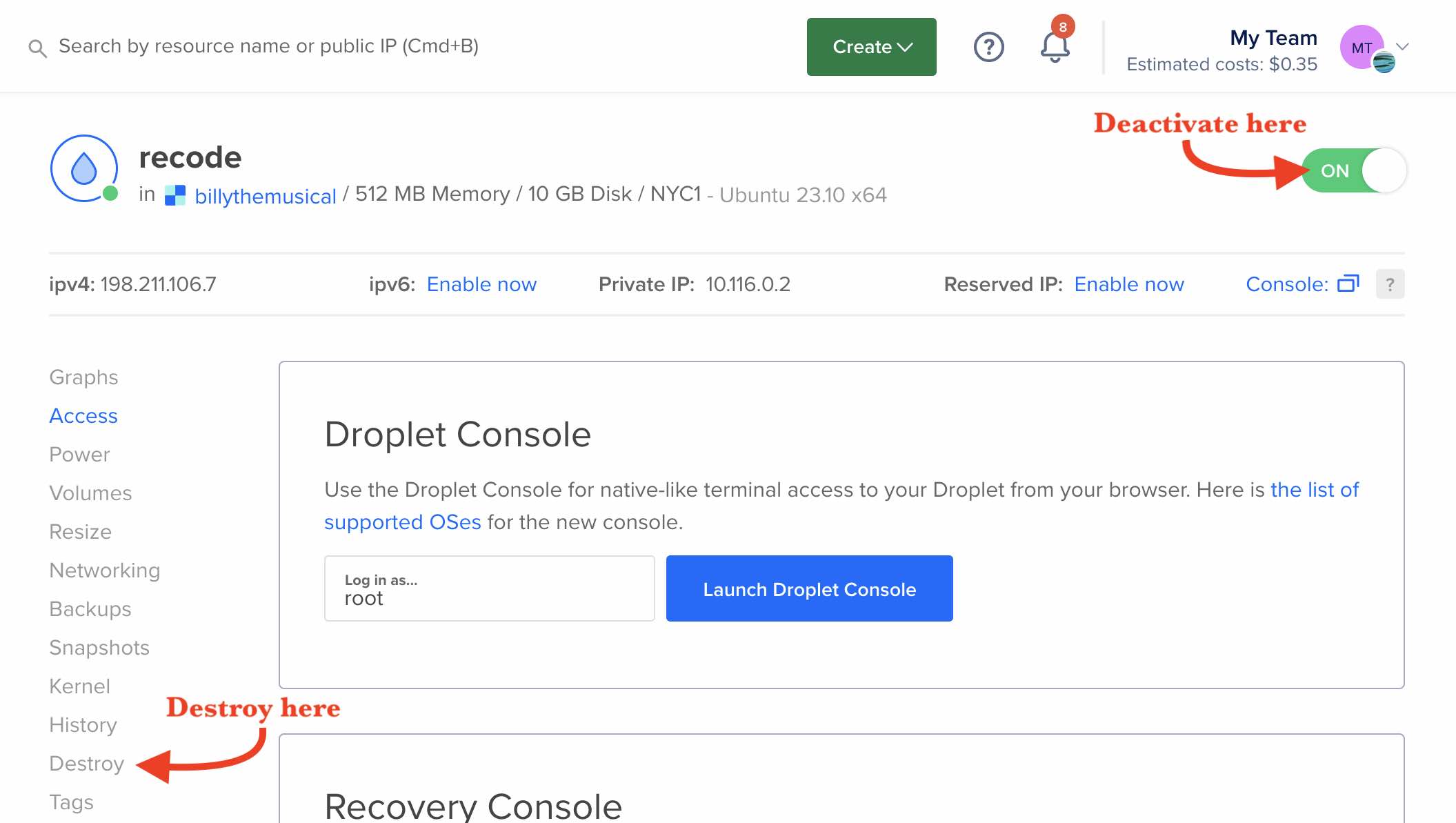 The Digital Ocean droplet console, featuring the deactivation toggle switch and the Destroy menu tab.